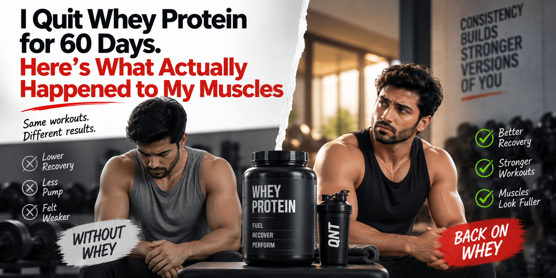 I quit whey protein for 60 days
